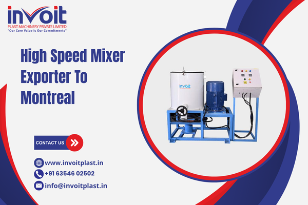 High Speed Mixer Exporter To Montreal
