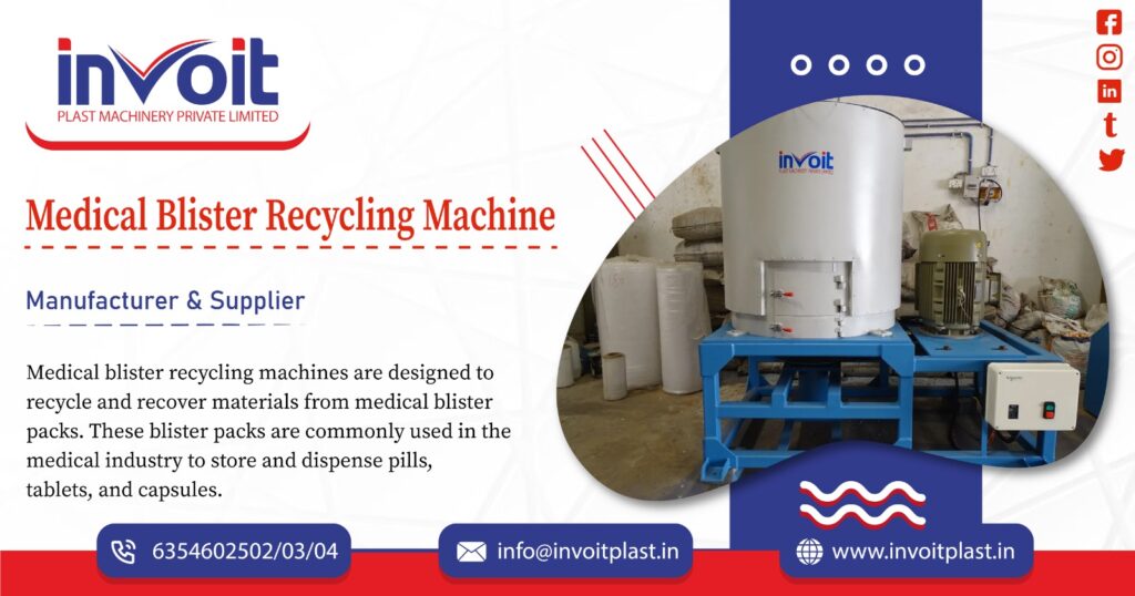 Medical Blister Recycling Machine Manufacturer in Rajasthan