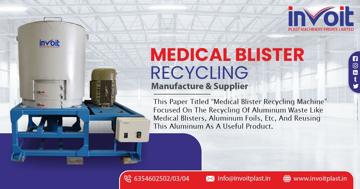 Supplier of Medical Blister Recycling Machine in Nashik