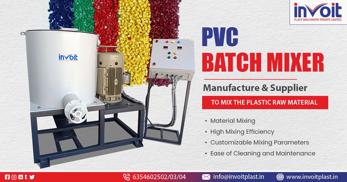 PVC Batch Mixer Supplier in Bangalore